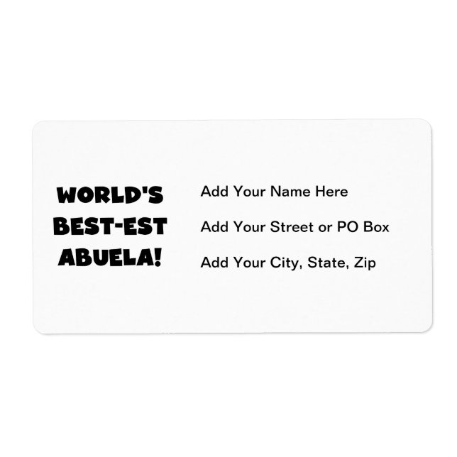 World's Best-est Abuela Black and White Gifts (Front)
