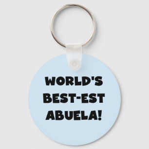 World's Best-est Abuela Black and White Gifts Key Ring