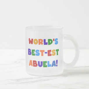 World's Best-est Abuela Bright Colours Tshirts Frosted Glass Coffee Mug