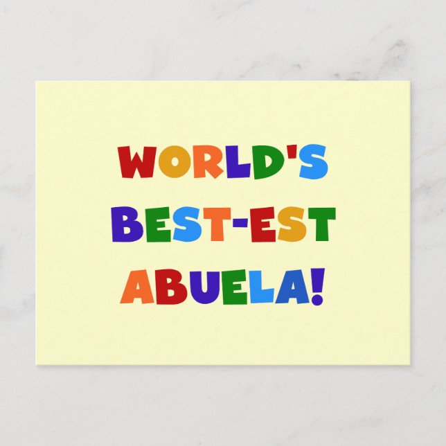 World's Best-est Abuela Bright Colours Tshirts Postcard (Front)