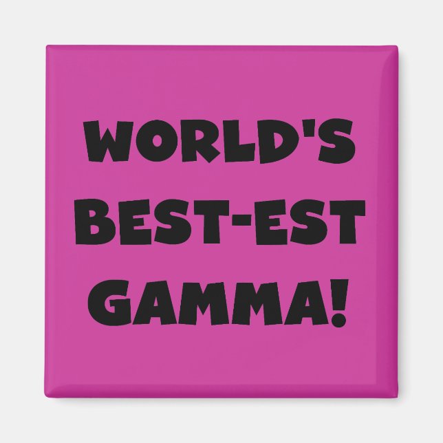 World's Best-est Gamma Black and White Magnet (Front)