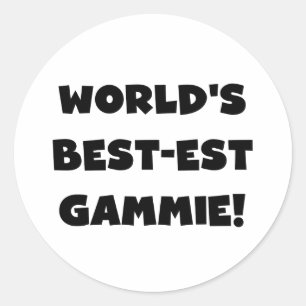 World's Best-est Gammie Black and White Gifts Classic Round Sticker