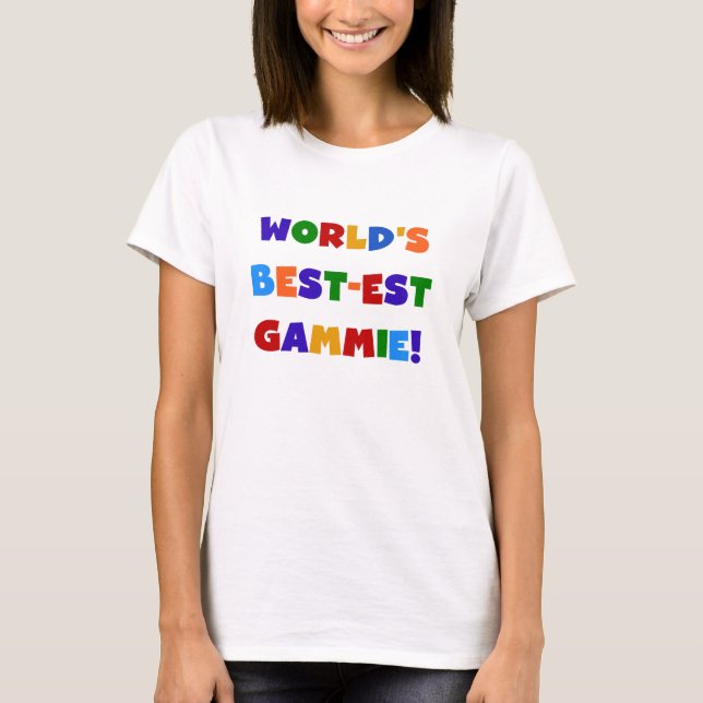 World's Best-est Gammie Bright Colours Gifts T-Shirt (Front)