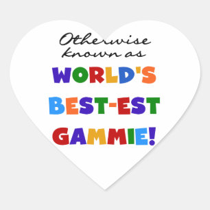 World's Best-est Gammie T-shirts and Gifts Heart Sticker