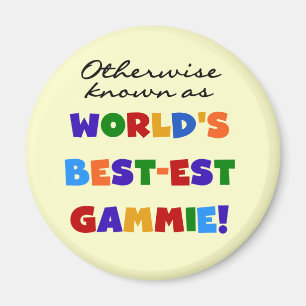 World's Best-est Gammie T-shirts and Gifts Magnet