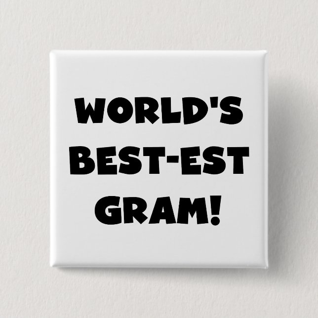 World's Best-est Gram Black Text Tshirts and GIfts 15 Cm Square Badge (Front)