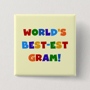 World's Best-est Gram Bright Colours Gifts 15 Cm Square Badge