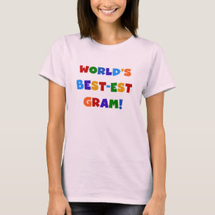 World's Best-est Gram Bright Colours Gifts T-Shirt