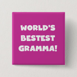 World's Best-est Gramma Black or White 15 Cm Square Badge