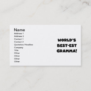 World's Best-est Gramma Black or White Business Card