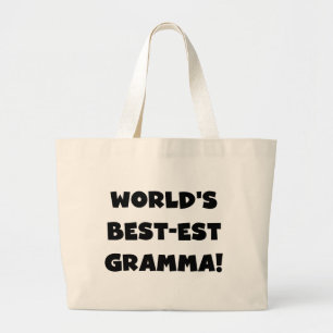 World's Best-est Gramma Black or White Large Tote Bag