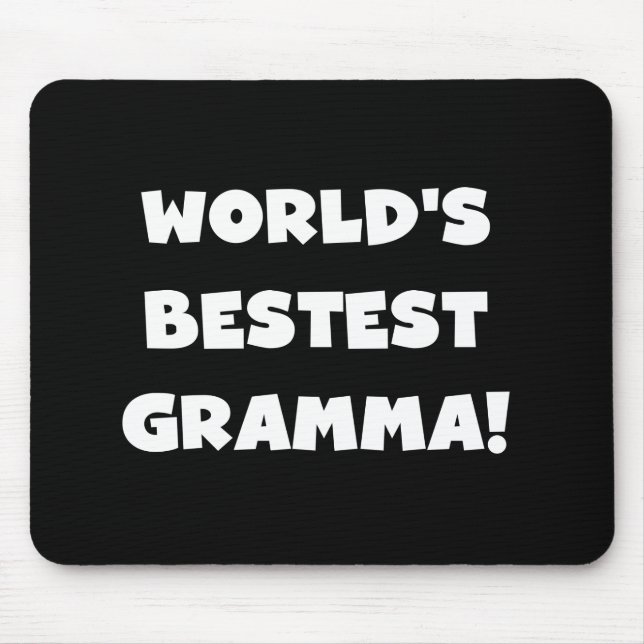 World's Best-est Gramma Black or White Mouse Mat (Front)