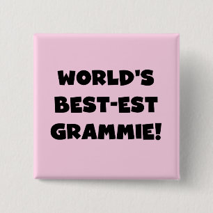 World's Best-est Grammie Black or White Gifts 15 Cm Square Badge