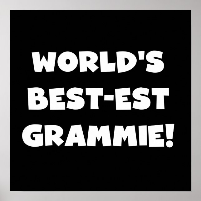 World's Best-est Grammie White T-shirts and Gifts Poster (Front)