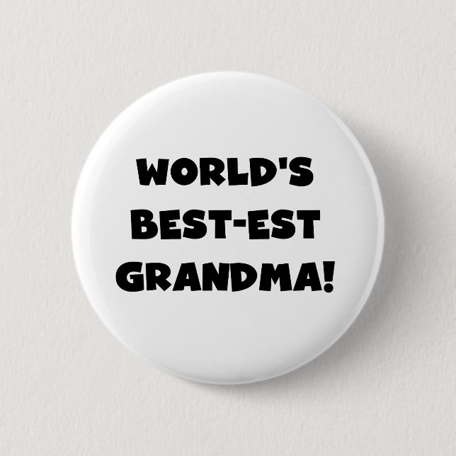 World's Best-est Grandma Black T-shirts and Gifts 6 Cm Round Badge (Front)