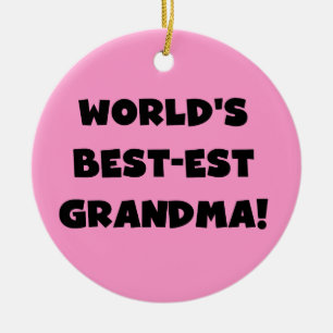 World's Best-est Grandma Black T-shirts and Gifts Ceramic Tree Decoration
