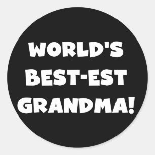 World's Best-Est Grandma White Text Gifts Classic Round Sticker