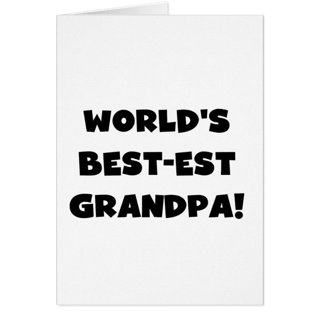 World's Best-est Grandpa Black or White Text (Front)