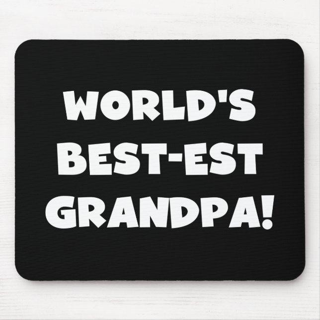 World's Best-est Grandpa Black or White Text Mouse Mat (Front)