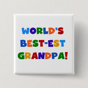 World's Best-est Grandpa Bright Colours Gifts 15 Cm Square Badge