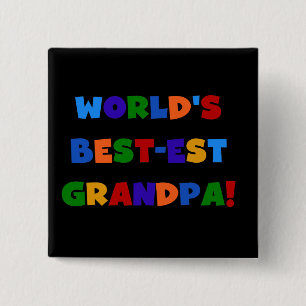 World's Best-est Grandpa Bright Colours T-shirts 15 Cm Square Badge