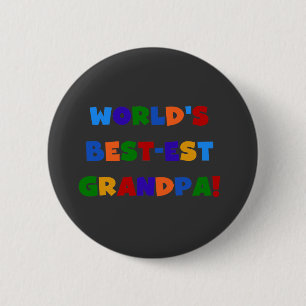 World's Best-est Grandpa Bright Colours T-shirts 6 Cm Round Badge