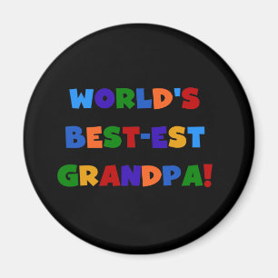 World's Best-est Grandpa Bright Colours T-shirts Magnet