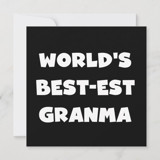 World's Best-est Granma Black and White (Front)