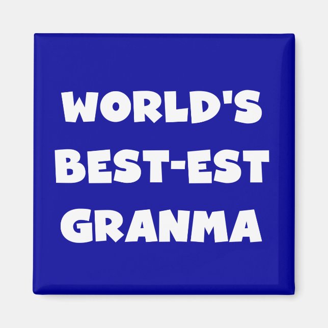 World's Best-est Granma Black and White Magnet (Front)