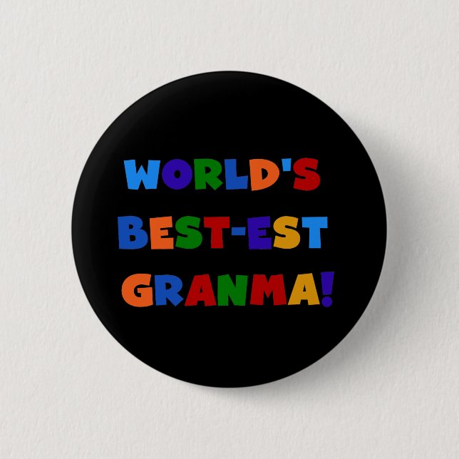 World's Best-est Granma Bright Colours 6 Cm Round Badge (Front)