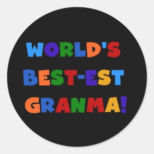 World's Best-est Granma Bright Colours Classic Round Sticker