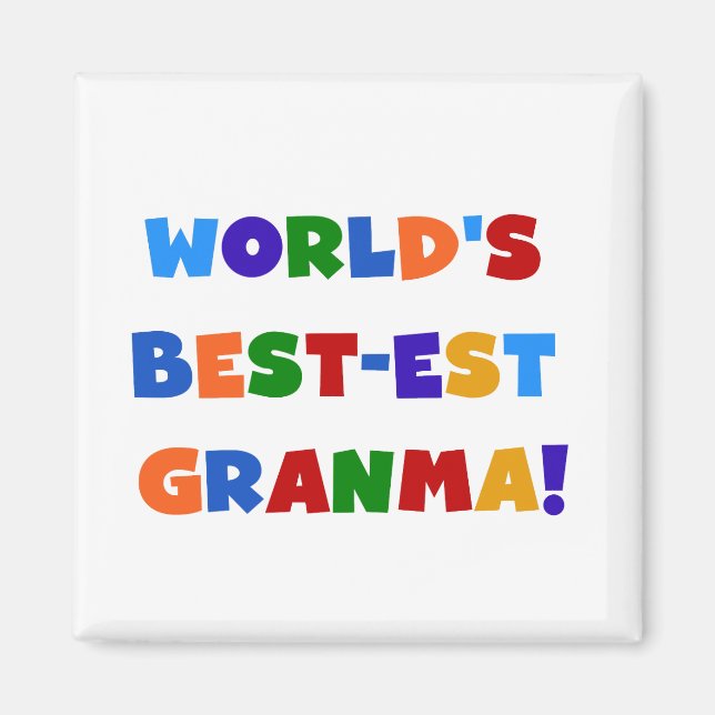 World's Best-est Granma Bright Colours Magnet (Front)