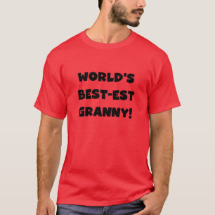 World's Best-est Granny Black Text Tshirts Gifts