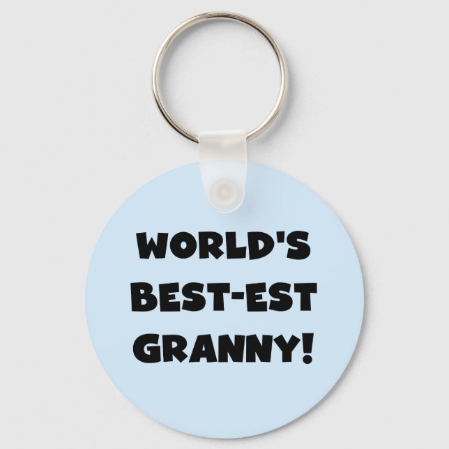 World's Best-est Granny Black Text Tshirts Gifts Key Ring (Front)