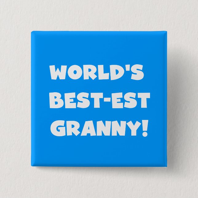 World's Best-est Granny White Text Tshirts Gifts 15 Cm Square Badge (Front)