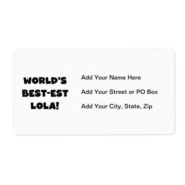 World's Best-est Lola Black and White Tshirts Gift (Front)