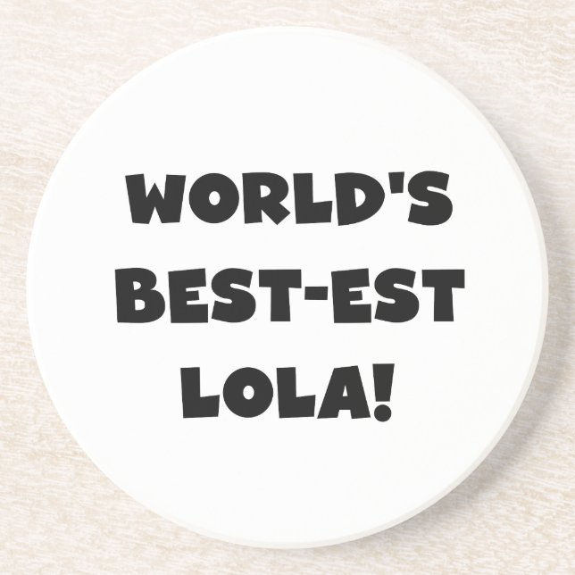 World's Best-est Lola Black and White Tshirts Gift Coaster (Front)