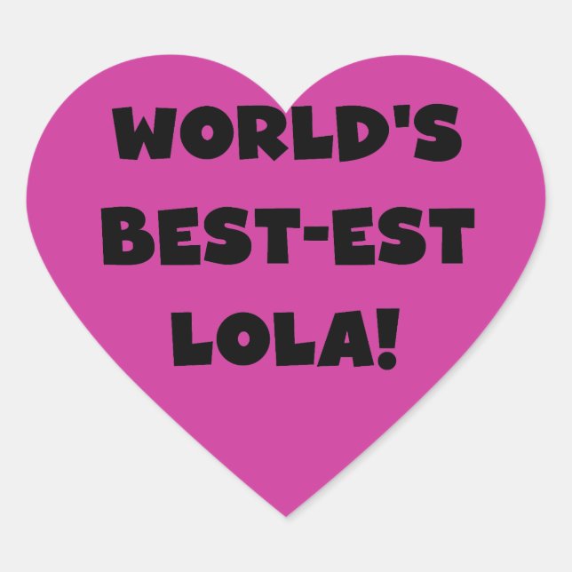 World's Best-est Lola Black and White Tshirts Gift Heart Sticker (Front)