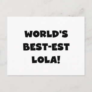 World's Best-est Lola Black and White Tshirts Gift Postcard