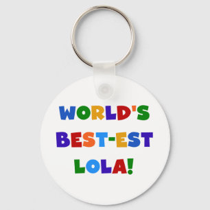 World's Best-est Lola T-shirts and Gifts Key Ring