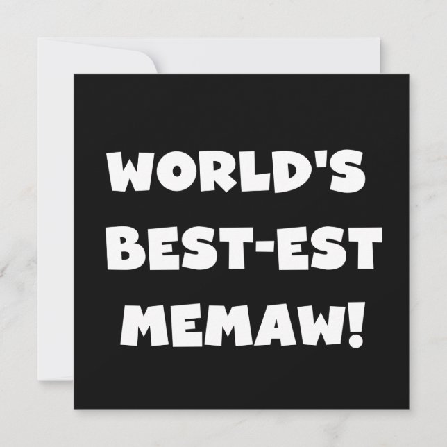 World's Best-est Memaw Black and White T-shirts (Front)