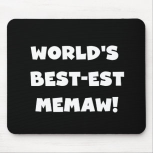 World's Best-est Memaw Black and White T-shirts Mouse Mat