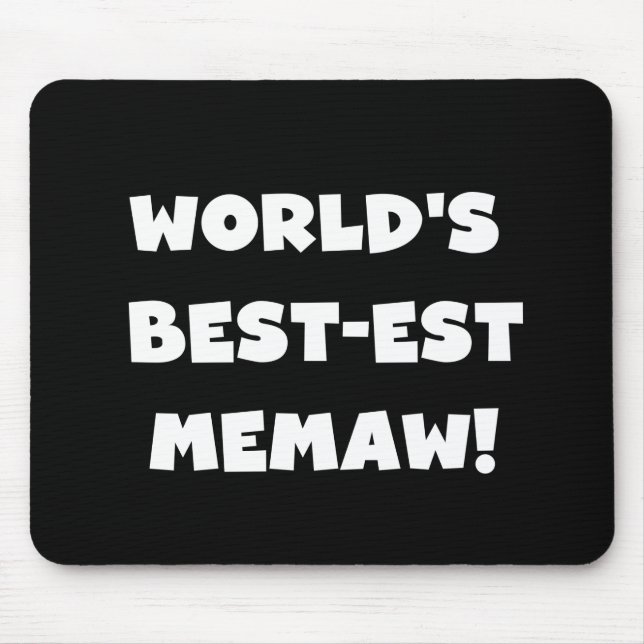 World's Best-est Memaw Black and White T-shirts Mouse Mat (Front)