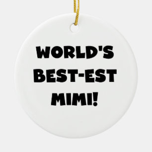 World's Best-est Mimi Black Text T-shirts and Gift Ceramic Tree Decoration