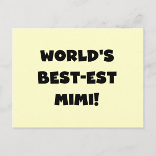 World's Best-est Mimi Black Text T-shirts and Gift Postcard
