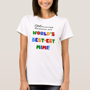 World's Best-est Mimi Bright Colours T-shirts