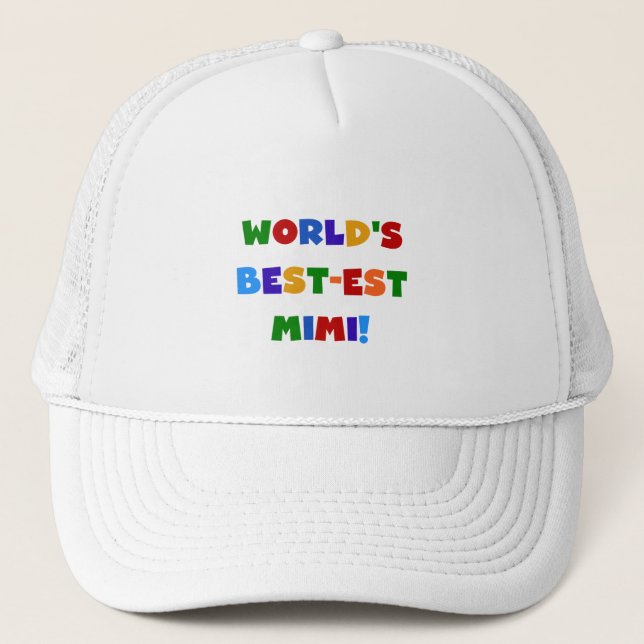 World's Best-est Mimi Bright Colours T-shirts Gift Trucker Hat (Front)
