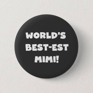 World's Best-est Mimi White Text T-shirts Gifts 6 Cm Round Badge