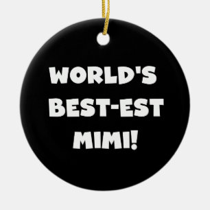 World's Best-est Mimi White Text T-shirts Gifts Ceramic Tree Decoration