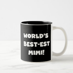 World's Best-est Mimi White Text T-shirts Gifts Two-Tone Coffee Mug